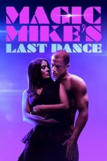 Nonton Magic Mike’s Last Dance (2023) Sub Indonesia