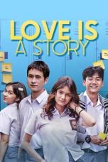 Nonton Love Is A Story (2021) Sub Indonesia