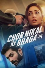 Nonton Chor Nikal Ke Bhaga (2023) Sub Indonesia