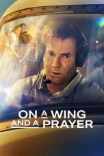 Nonton On a Wing and a Prayer (2023) Sub Indonesia