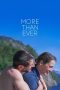 Nonton More Than Ever (2022) Sub Indonesia