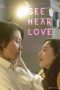 Nonton SEE HEAR LOVE (2023) Sub Indonesia