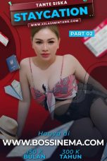 Nonton Tante Siska Staycation – Part 2 (2023) Sub Indonesia