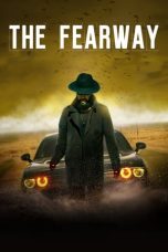 Nonton The Fearway (2023) Sub Indonesia