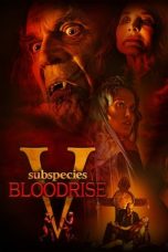 Nonton Subspecies V: Blood Rise (2023) Sub Indonesia