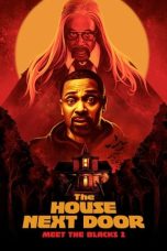 Nonton The House Next Door: Meet the Blacks 2 (2021) Sub Indonesia