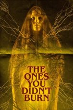 Nonton The Ones You Didn’t Burn (2022) Sub Indonesia