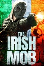 Nonton The Irish Mob (2023) Sub Indonesia