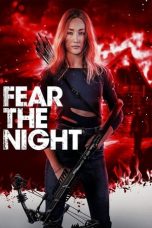 Nonton Fear the Night (2023) Sub Indonesia