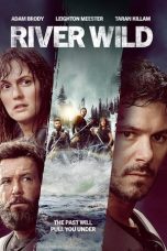 Nonton River Wild (2023) Sub Indonesia