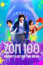 Nonton Zom 100: Bucket List of the Dead (2023) Sub Indonesia