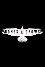 Nonton Bones of Crows (2023) Sub Indonesia