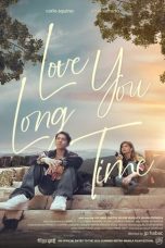 Nonton Love You Long Time (2023) Sub Indonesia