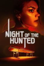 Nonton Night of the Hunted (2023) Sub Indonesia