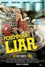 Nonton Perempuan² Liar (2011) Sub Indonesia