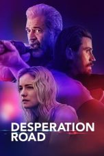 Nonton Desperation Road (2023) Sub Indonesia