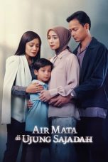 Nonton Air Mata di Ujung Sajadah (2023) Sub Indonesia