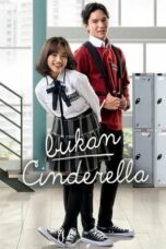 Nonton Bukan Cinderella (2022) Sub Indonesia