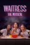 Nonton Waitress: The Musical (2023) Sub Indonesia