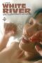 Nonton White River (2023) Sub Indonesia