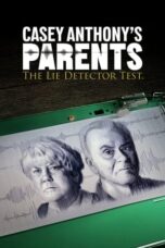 Nonton Casey Anthony’s Parents: The Lie Detector Test (2024) Sub Indonesia