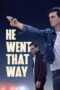 Nonton He Went That Way (2024) Sub Indonesia