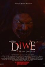 Nonton Diwe: Hutan Larangan (2024) Sub Indonesia