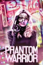 Nonton The Phantom Warrior (2024) Sub Indonesia