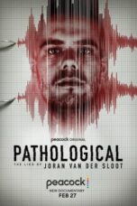 Nonton Pathological: The Lies of Joran van der Sloot (2024) Sub Indonesia