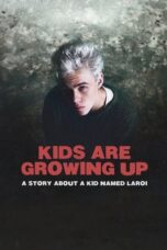 Nonton Kids Are Growing Up: A Story About a Kid Named Laroi (2024) Sub Indonesia