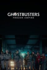 Nonton Ghostbusters: Frozen Empire (2024) Sub Indonesia