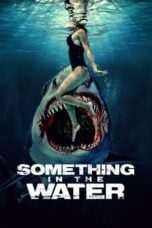 Nonton Something in the Water (2024) Sub Indonesia