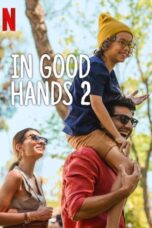 Nonton In Good Hands 2 (2024) Sub Indonesia