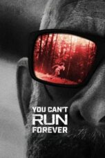 Nonton You Can’t Run Forever (2024) Sub Indonesia