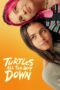 Nonton Turtles All the Way Down (2024) Sub Indonesia