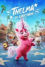 Nonton Thelma the Unicorn (2024) Sub Indonesia