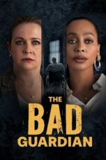 Nonton The Bad Guardian (2024) Sub Indonesia