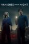 Nonton Vanished into the Night (2024) Sub Indonesia