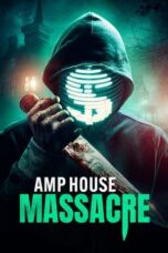 Nonton AMP House Massacre (2024) Sub Indonesia