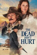 Nonton The Dead Don’t Hurt (2024) Sub Indonesia