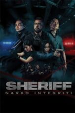 Nonton Sheriff: Narko Integriti (2024) Sub Indonesia