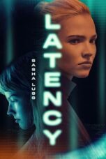 Nonton Latency (2024) Sub Indonesia