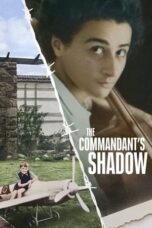 Nonton The Commandant’s Shadow (2024) Sub Indonesia