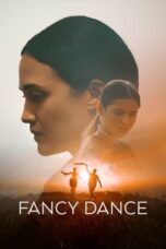 Nonton Fancy Dance (2024) Sub Indonesia