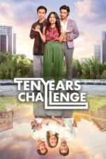 Nonton Ten Years Challenge (2024) Sub Indonesia