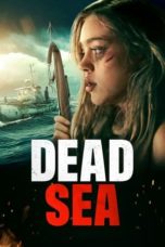 Nonton Dead Sea (2024) Sub Indonesia