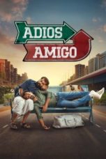 Nonton Adios Amigo (2024) Sub Indonesia