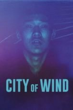 Nonton City of Wind (2024) Sub Indonesia