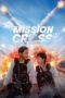 Nonton Mission: Cross (2024) Sub Indonesia