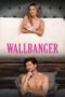 Nonton Wallbanger (2024) Sub Indonesia